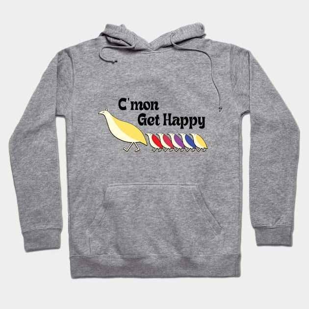 C'mon Get Happy - Vintage Retro Hoodie by RiseInspired